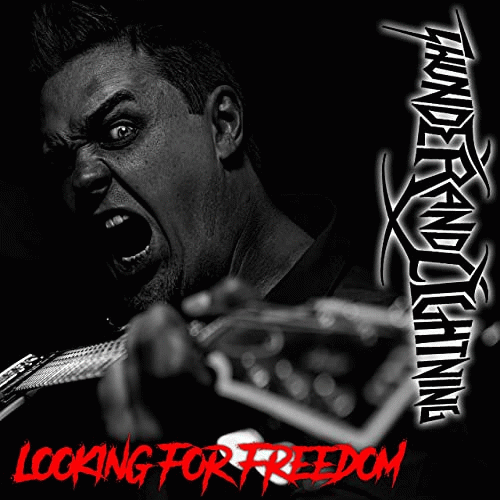 Thunder And Lightning : Looking for Freedom (Metal Version)